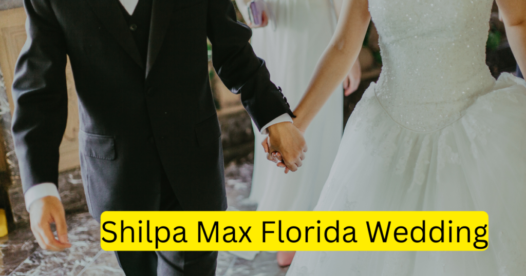 Shilpa Max Florida Wedding